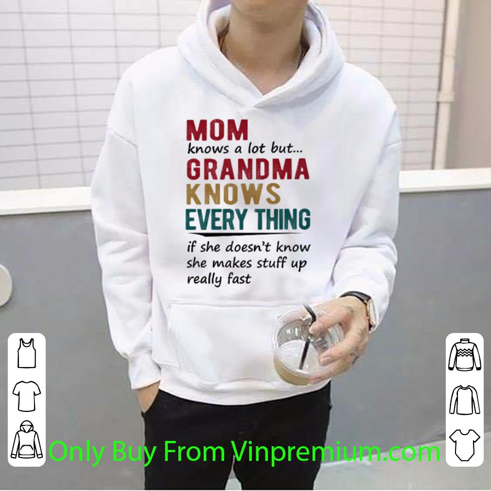 Top Vintage Mom Knows A Lot But Grandma Knows Everything Mother's Day shirt