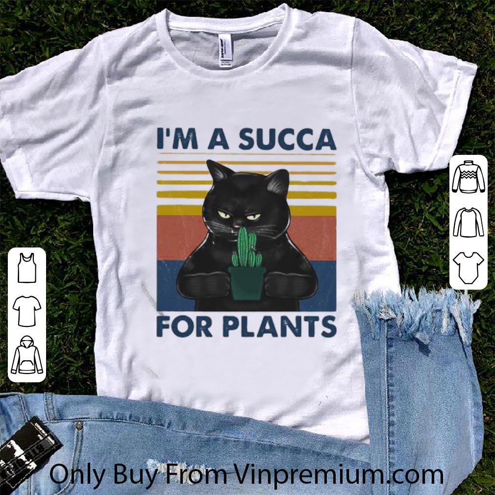 Great Vintage Black Cat I’m A Succa For Plants shirt 7