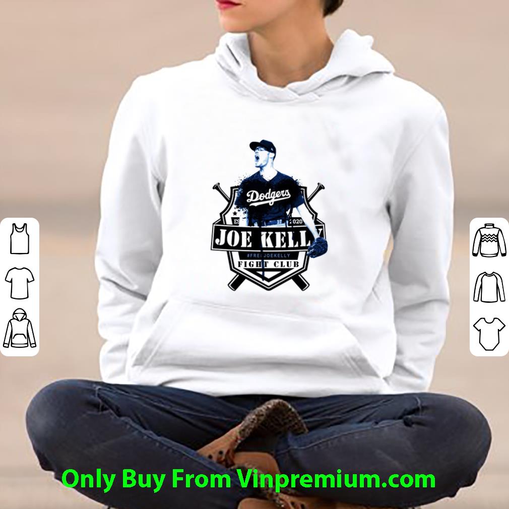 Nice Dodgers Joe Kelly #freejoekelly Fight Club shirt