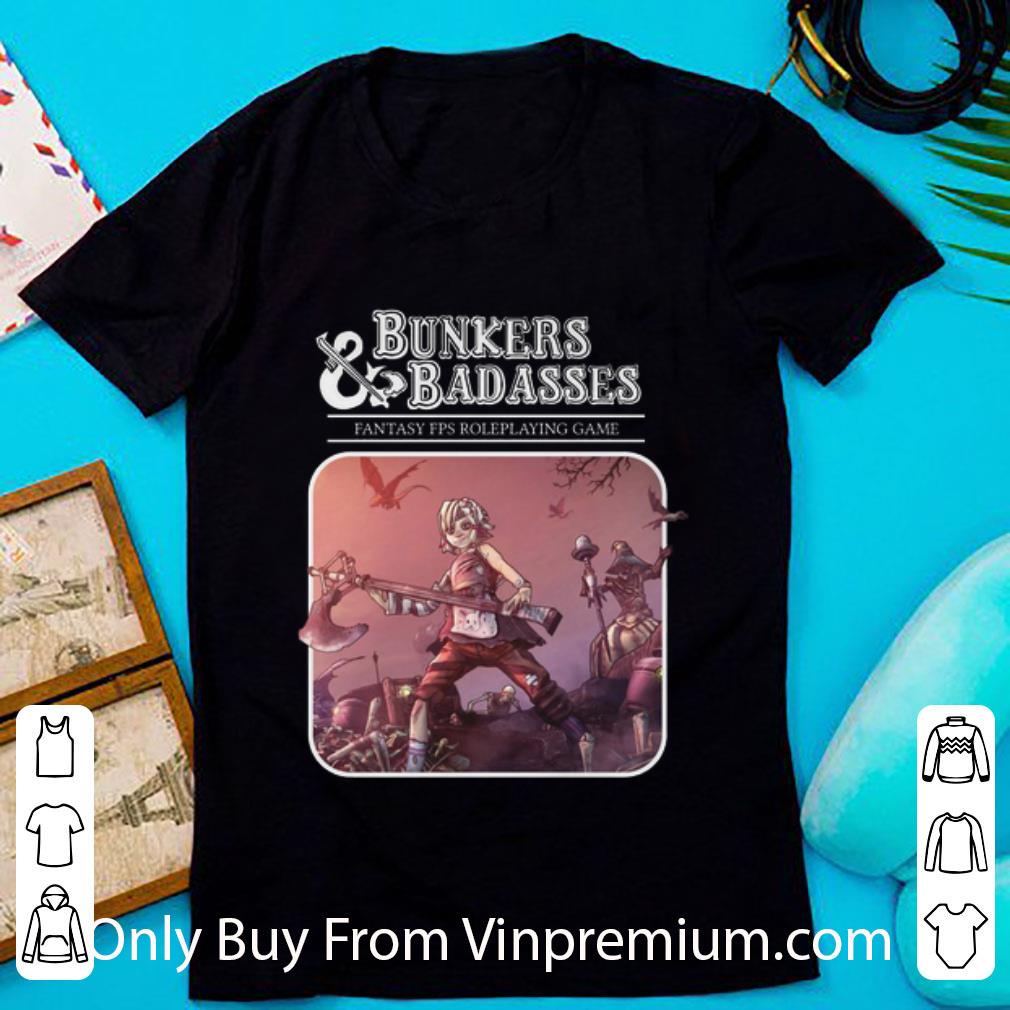 Official Borderlands Bunkers & Badasses Fantasy Fps Roleplaying Game shirt 7