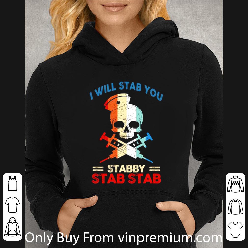 Great Skull I Will Stab You Stabby Stab Stab shirt 10 Great Skull I Will Stab You Stabby Stab Stab shirt
