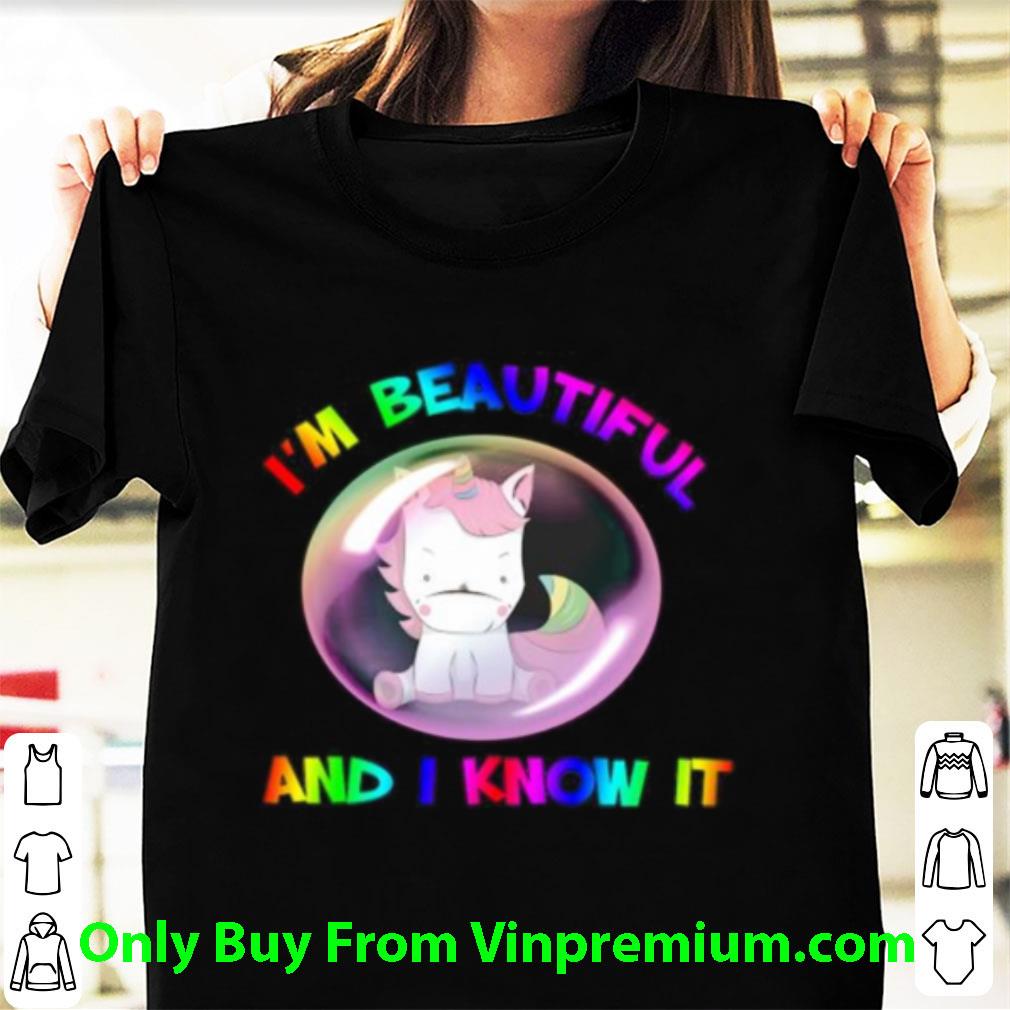 Great Unicorn I’m Beautiful And I Know It LGBT shirt 6