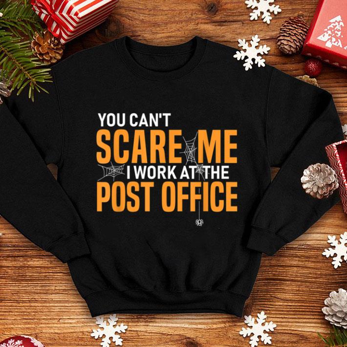 Top Post Office Employee Halloween You Can't Scare Me! shirt 10 Top Post Office Employee Halloween You Can't Scare Me! shirt
