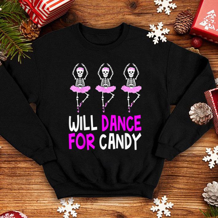 Great Will Dance for Candy Dancing Skeleton Halloween Squad Girls shirt