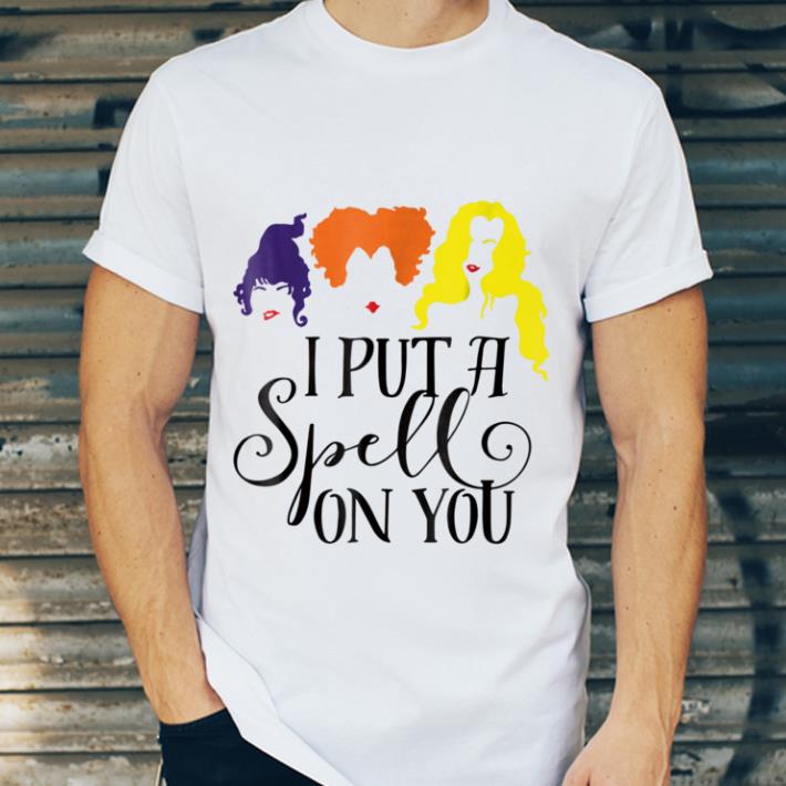 Nice I Put A Spell On You Funny Halloween Costume shirt