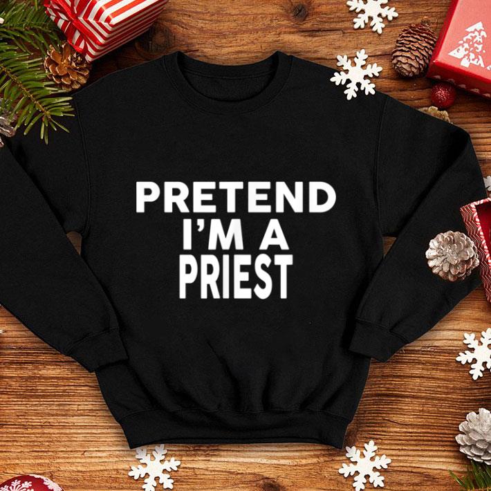 Premium Pretend I'm A PRIEST Halloween Costume shirt 10 Premium Pretend I'm A PRIEST Halloween Costume shirt