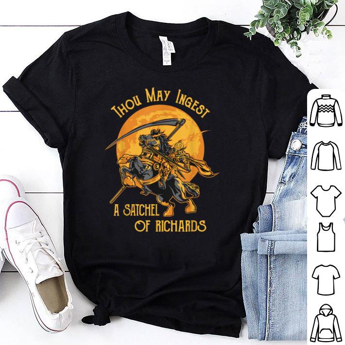Official Thou May Ingest A Satchel Of Richards - Halloween shirt 6