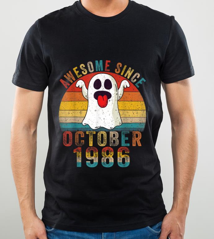 Premium Awesome Since October 1986 Birthday Boo Ghost Halloween shirt 10 Premium Awesome Since October 1986 Birthday Boo Ghost Halloween shirt