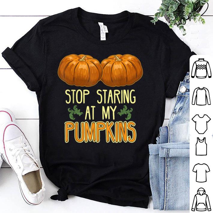 Hot Halloween For Women Stop Staring At My Pumpkins shirt 6