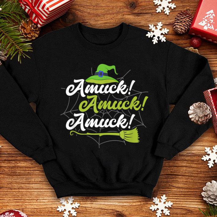 Great witch halloween Amuck broom Funny idea for men women shirt 10 Great witch halloween Amuck broom Funny idea for men women shirt