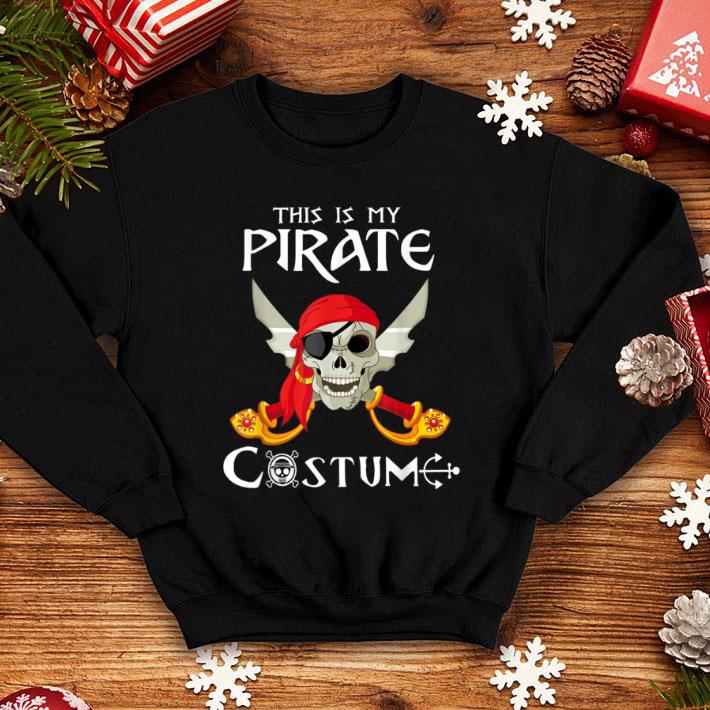 Premium This Is My Pirate Costume Funny Costume Halloween shirt