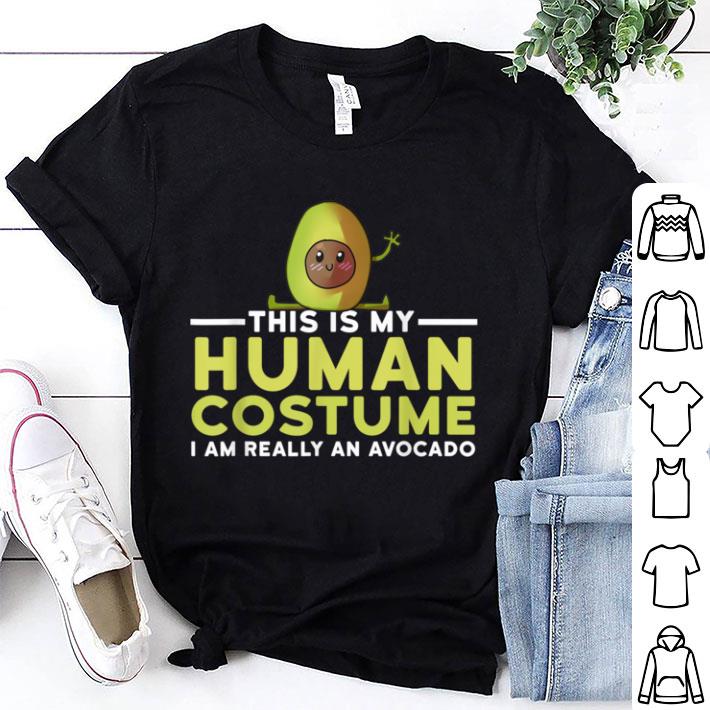 Official This Is My Human Costume I'm Really An Avocado Halloween shirt 7