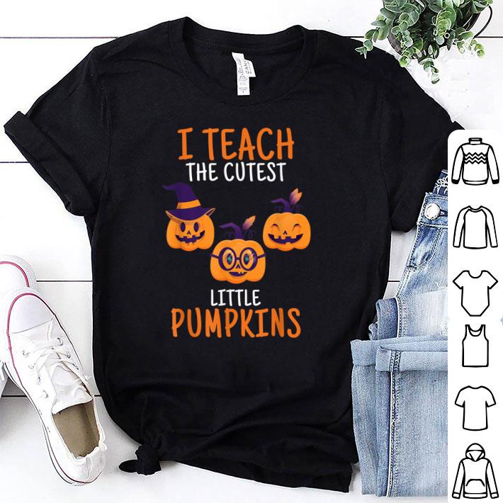 Nice I Teach The Cutest Little Pumpkins Funny Teacher Halloween shirt 7