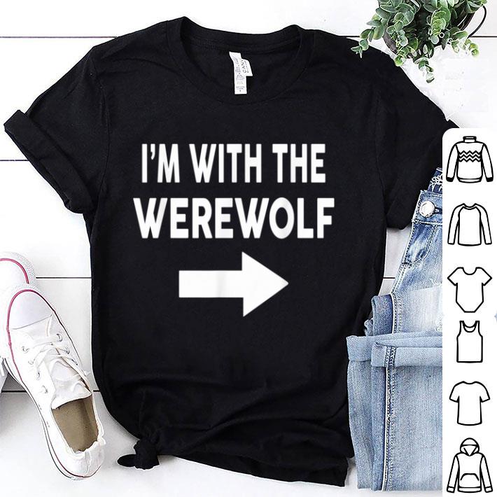 Hot I'm With The WEREWOLF Halloween Costume shirt 6