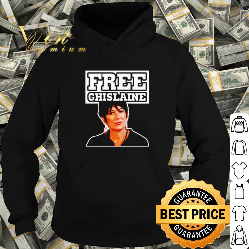 Best Ghislaine Maxwell Free Ghislaine shirt 10 Best Ghislaine Maxwell Free Ghislaine shirt