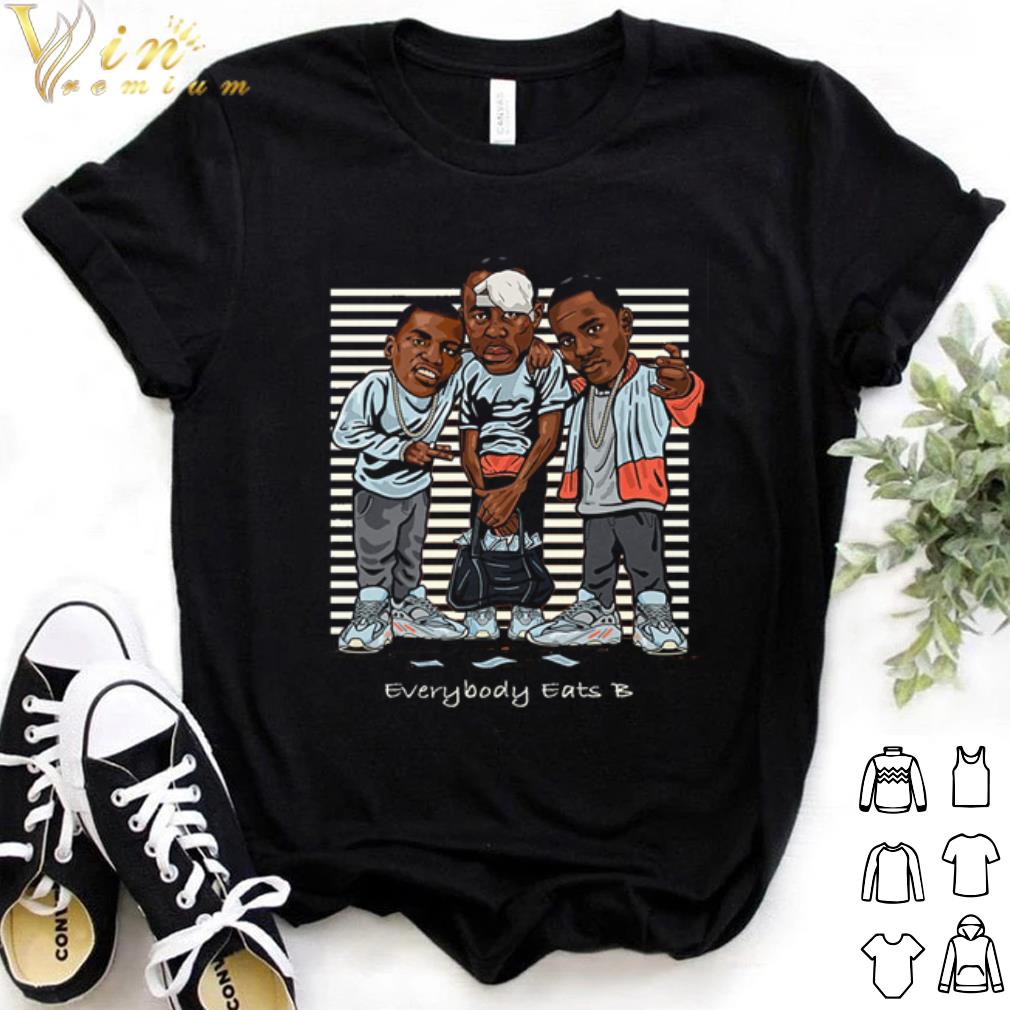 Best Inertia 700 Yeezy everybody eats B shirt 6