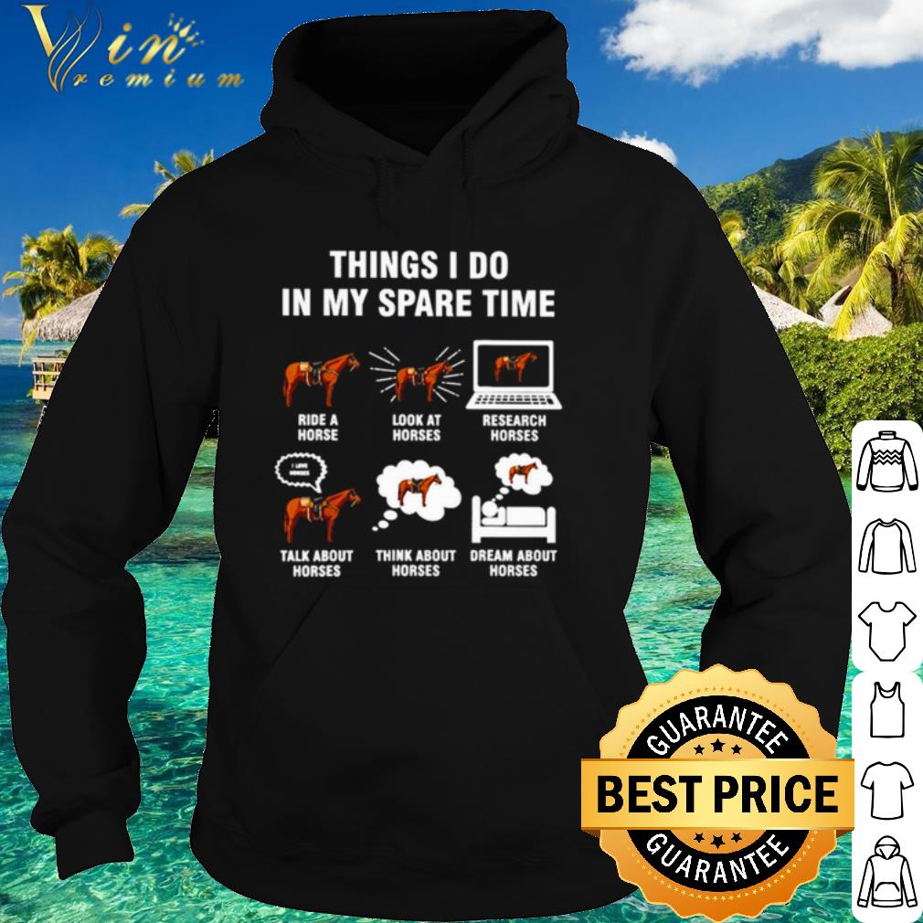 Pretty Horse things I do in my spare time shirt 10 Pretty Horse things I do in my spare time shirt