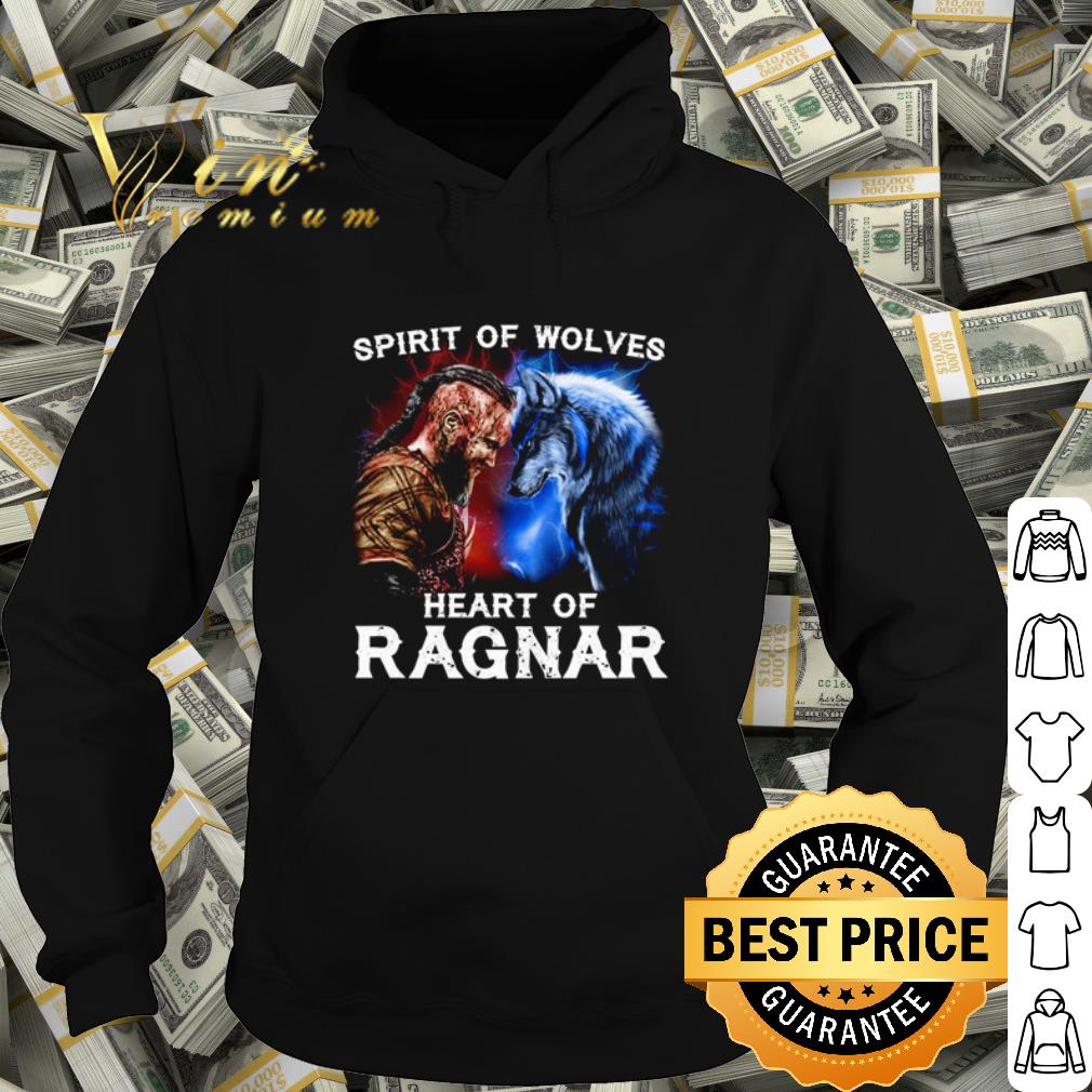 Best Ragnar Lodbrok Spirit of wolves heart of ragnar shirt