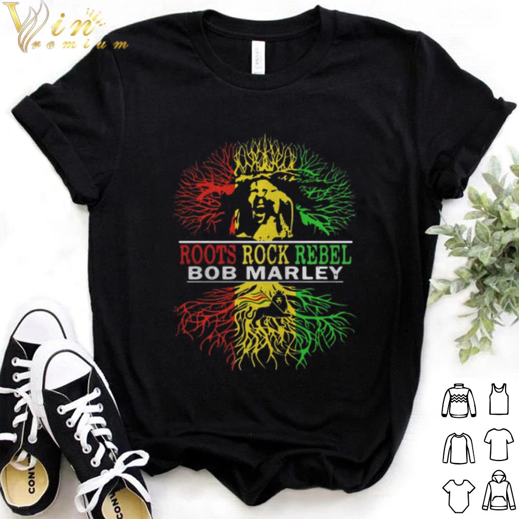 Top Bob Marley roots rock rebel shirt 7