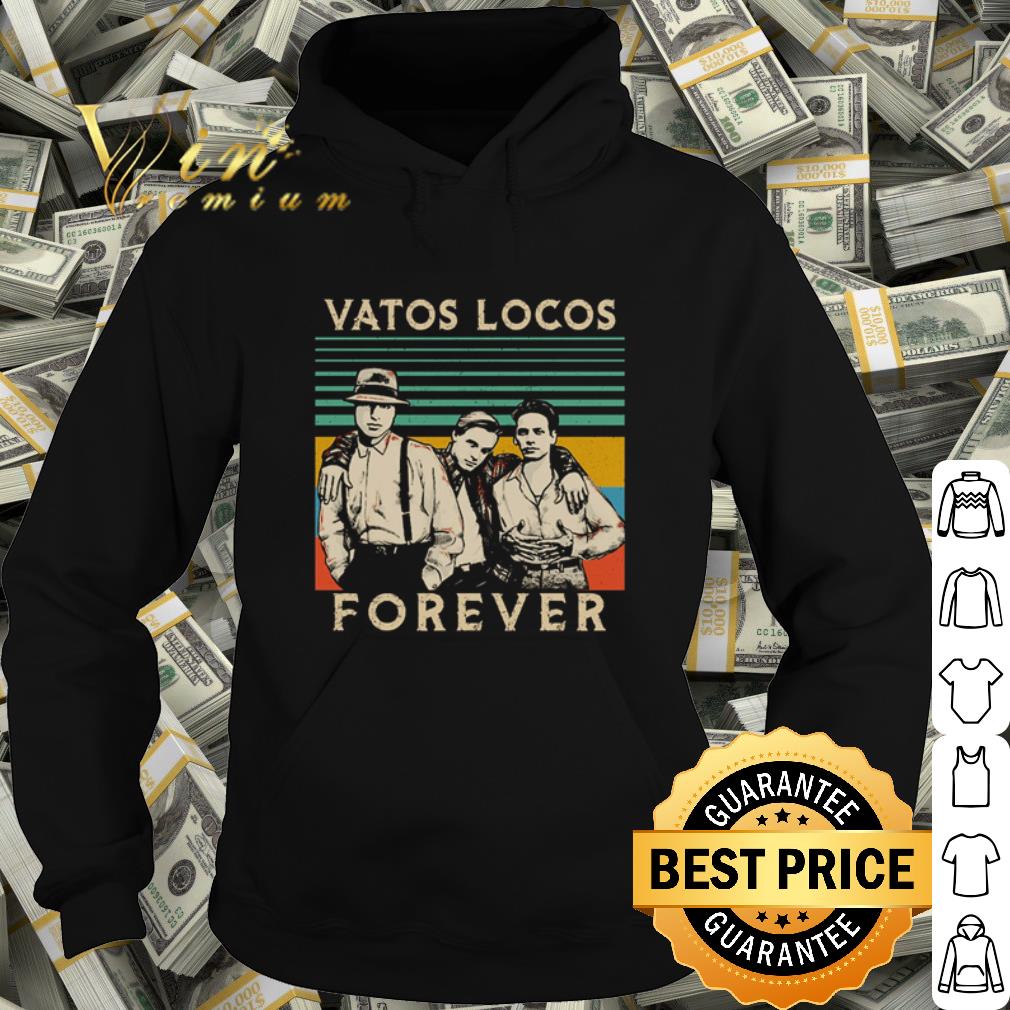 Official Vatos Locos forever vintage shirt