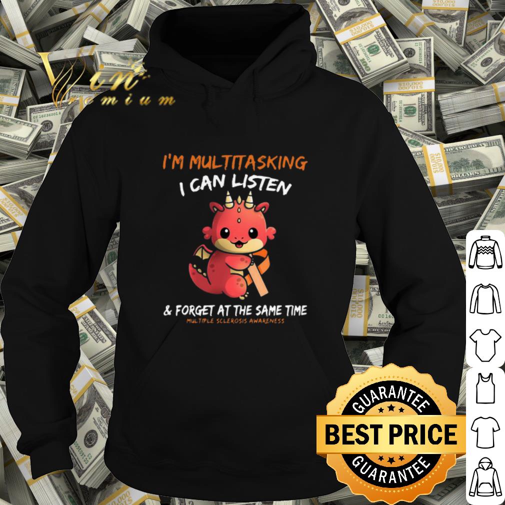 Official Baby Dragon I'm Multitasking I Can Listen And Forget At The Same Time shirt
