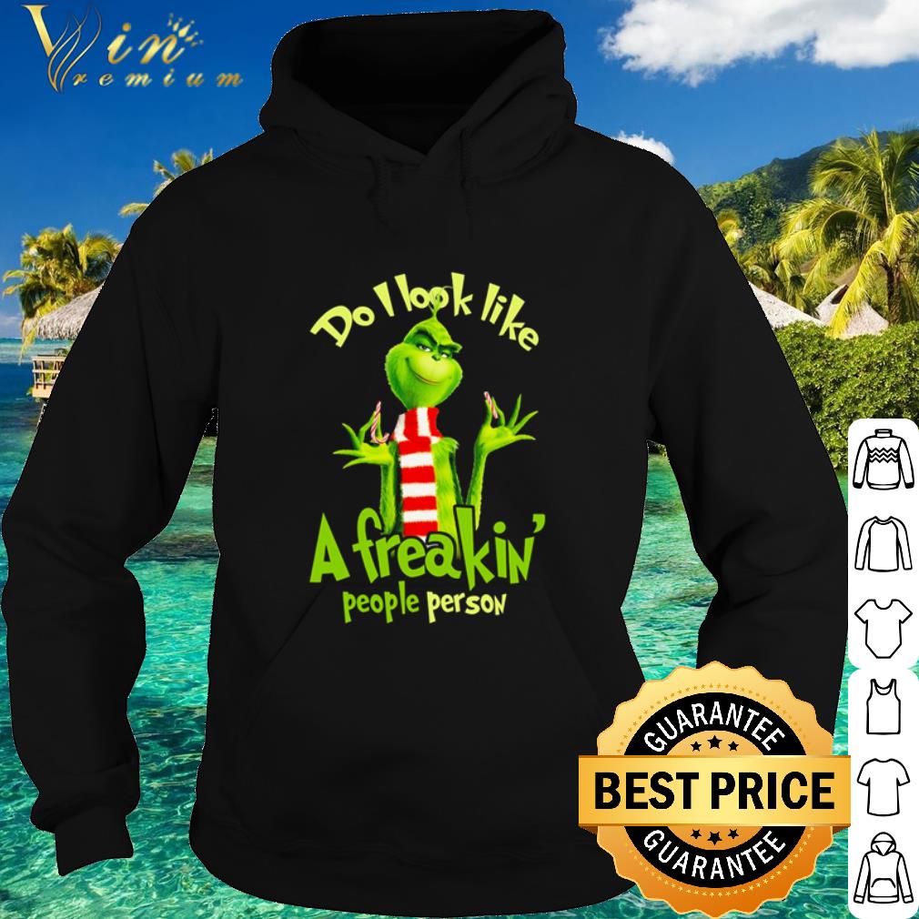 Premium The Grinch Do I look like a freaking people person Christmas shirt
