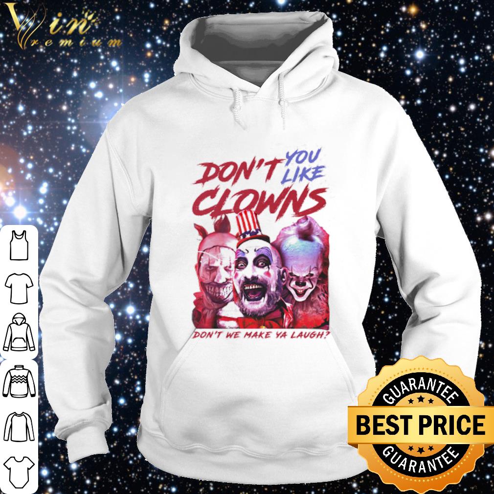 Premium Horror characters don’t you like clowns don’t we make ya laugh shirt