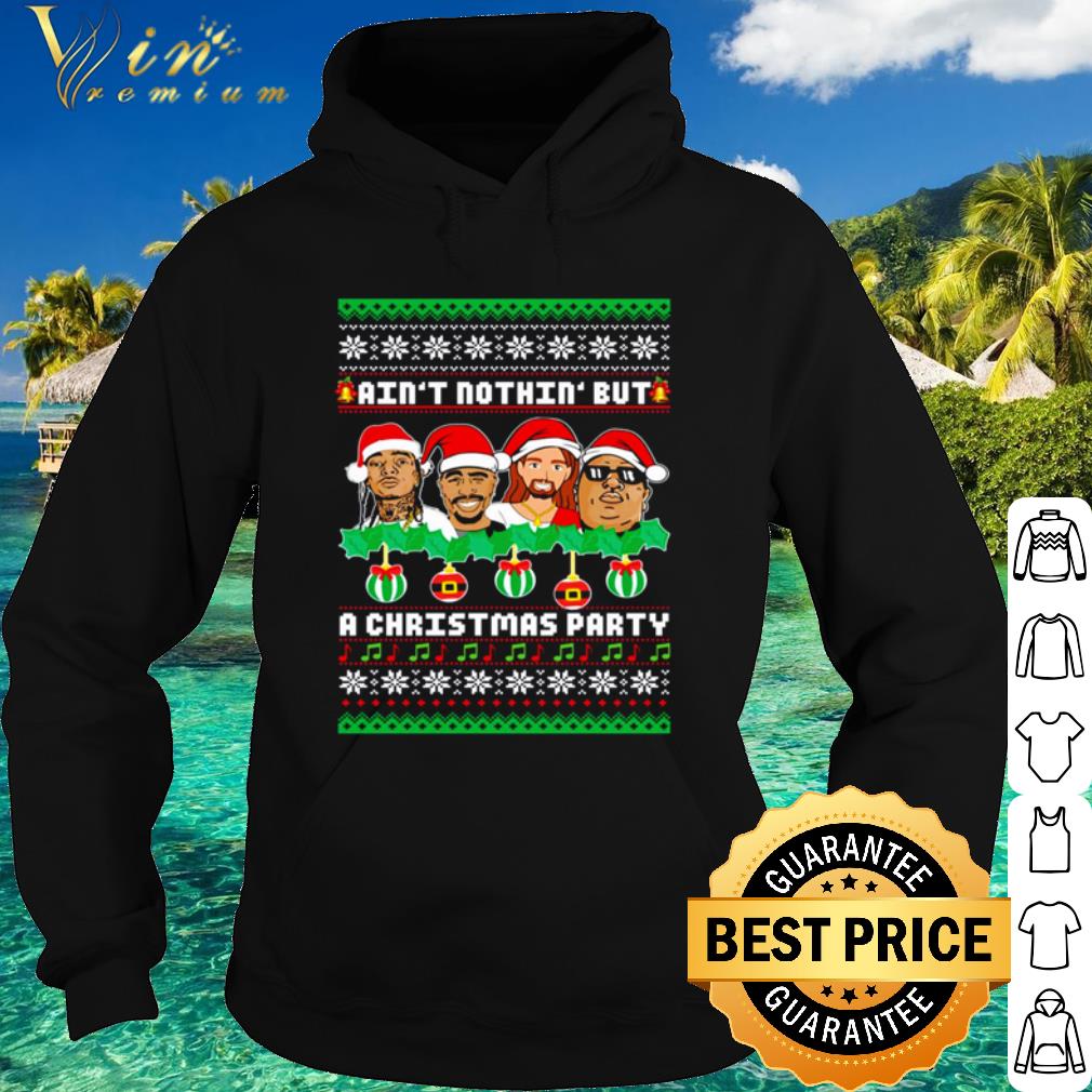 Official Rap Legends Ain't nothin' But A Christmas shirt 10 Official Rap Legends Ain't nothin' But A Christmas shirt