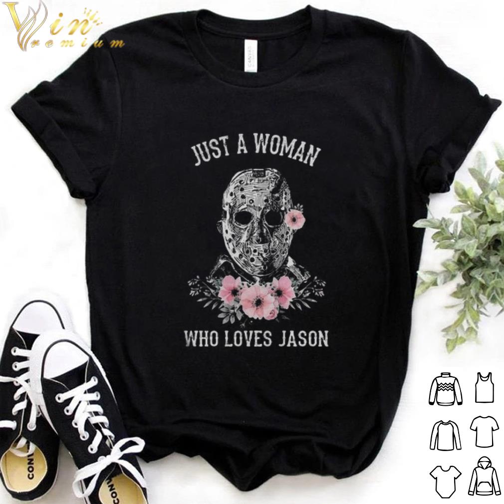 Premium Just a woman who loves Jason shirt 7