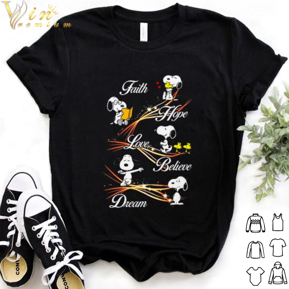 Best Snoopy faith hope love believe dream shirt 7