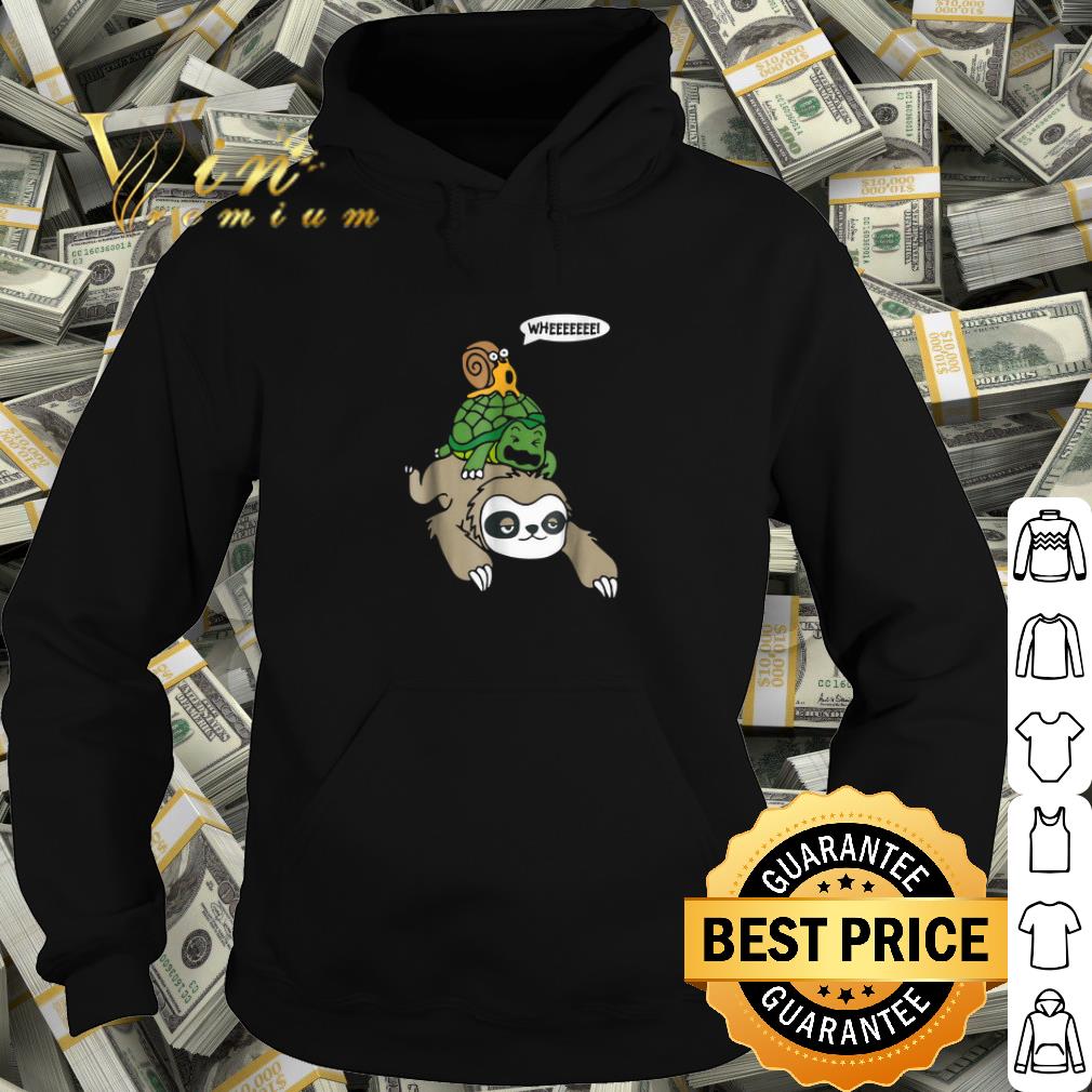 Top Sloth Turtle Snail whee shirt 10 Top Sloth Turtle Snail whee shirt