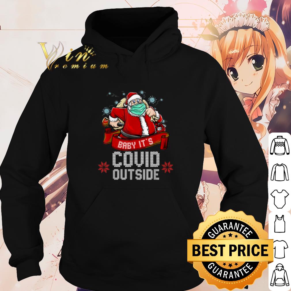 Official Santa Claus face mask Baby it's covid outside Christmas shirt 10 Official Santa Claus face mask Baby it's covid outside Christmas shirt