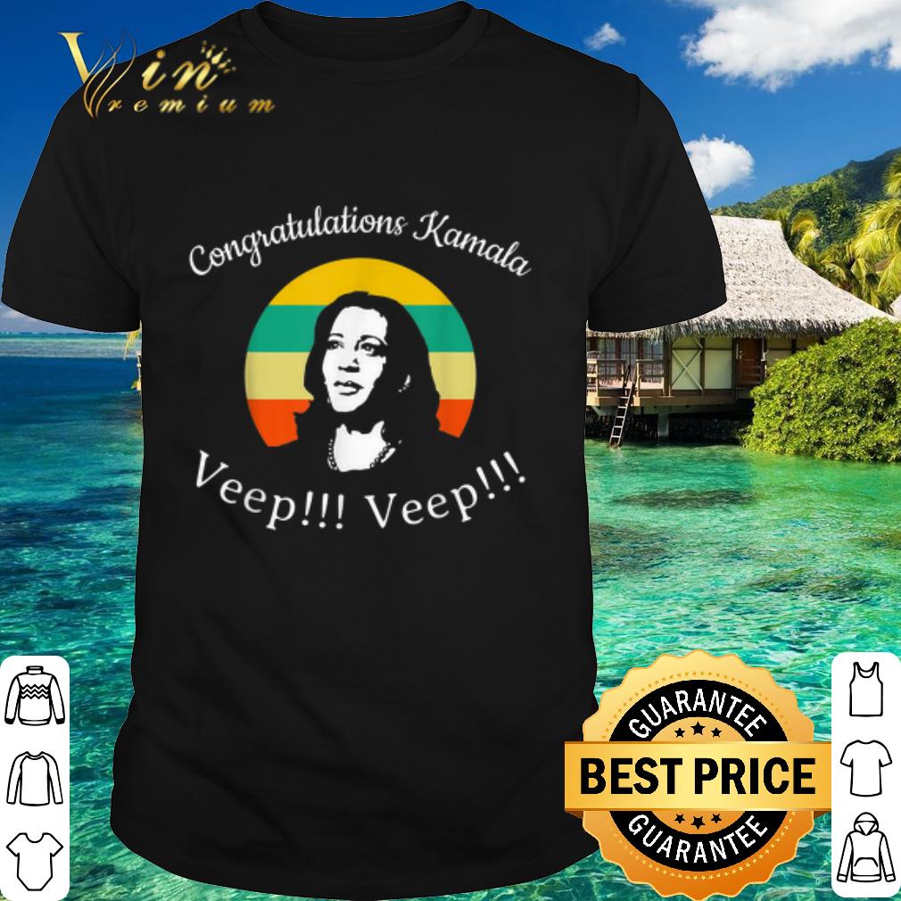 Cool Congratulations Kamala Veep Veep Vintage shirt 6