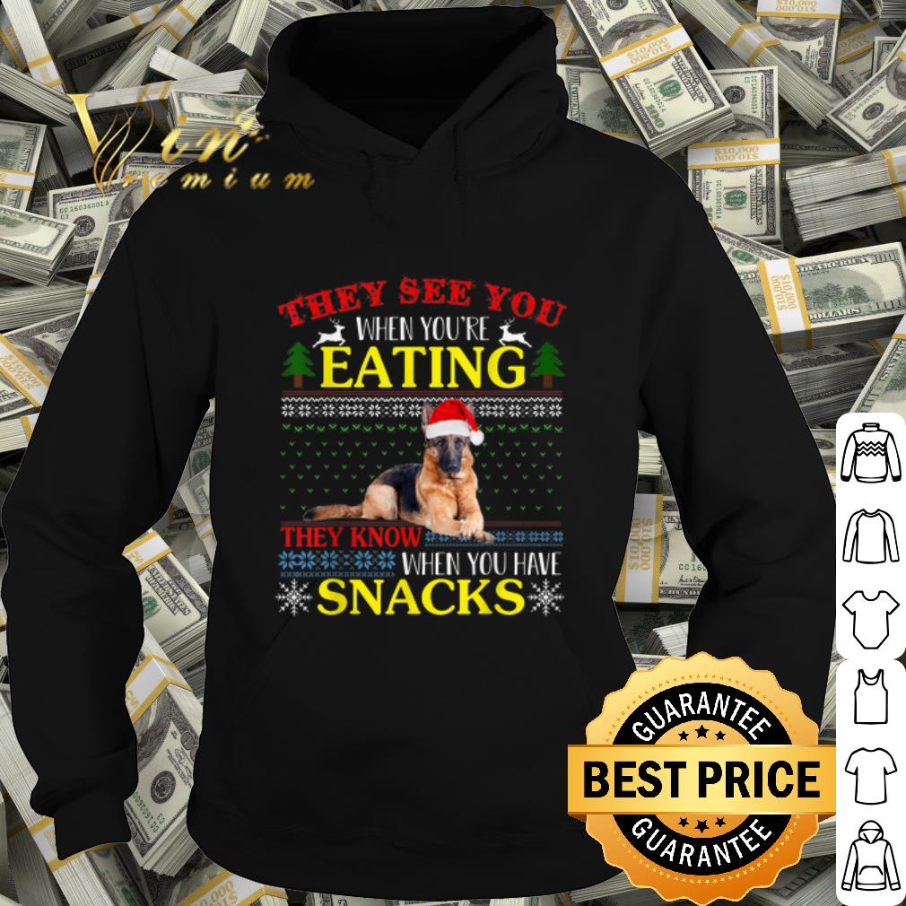 Top German Shepherd they see you when you're eating christmas shirt