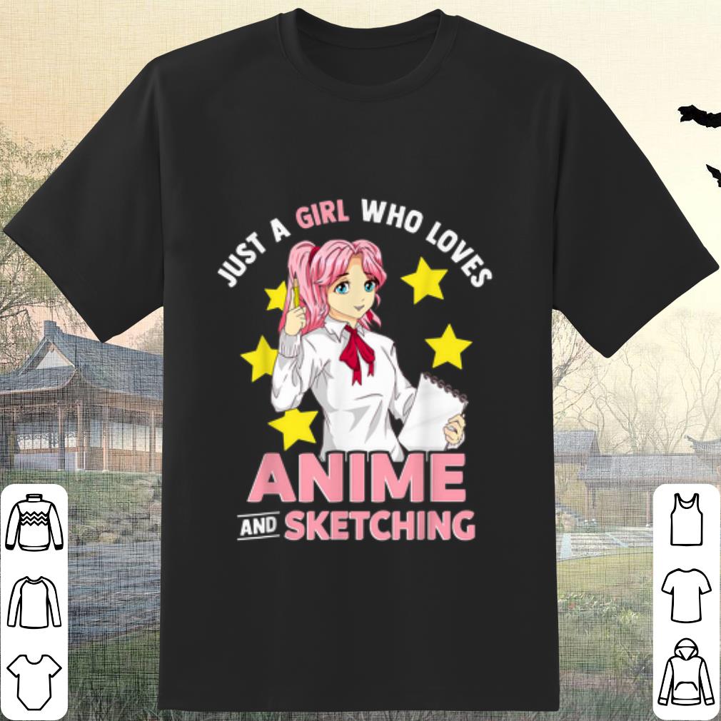 Top Just A Girl Who Loves Anime and Sketching shirt 7