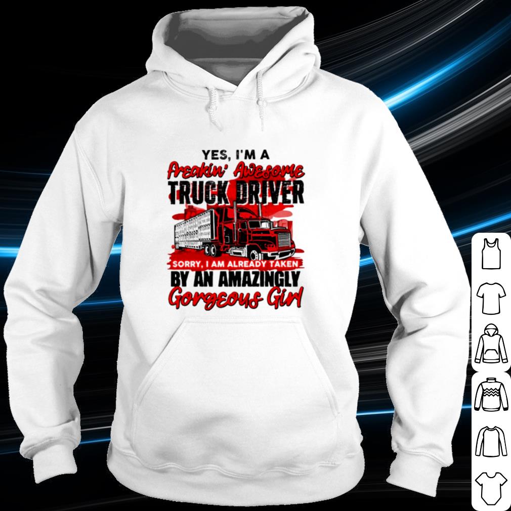 Cool I'm a freaking awesome truck driver shirt