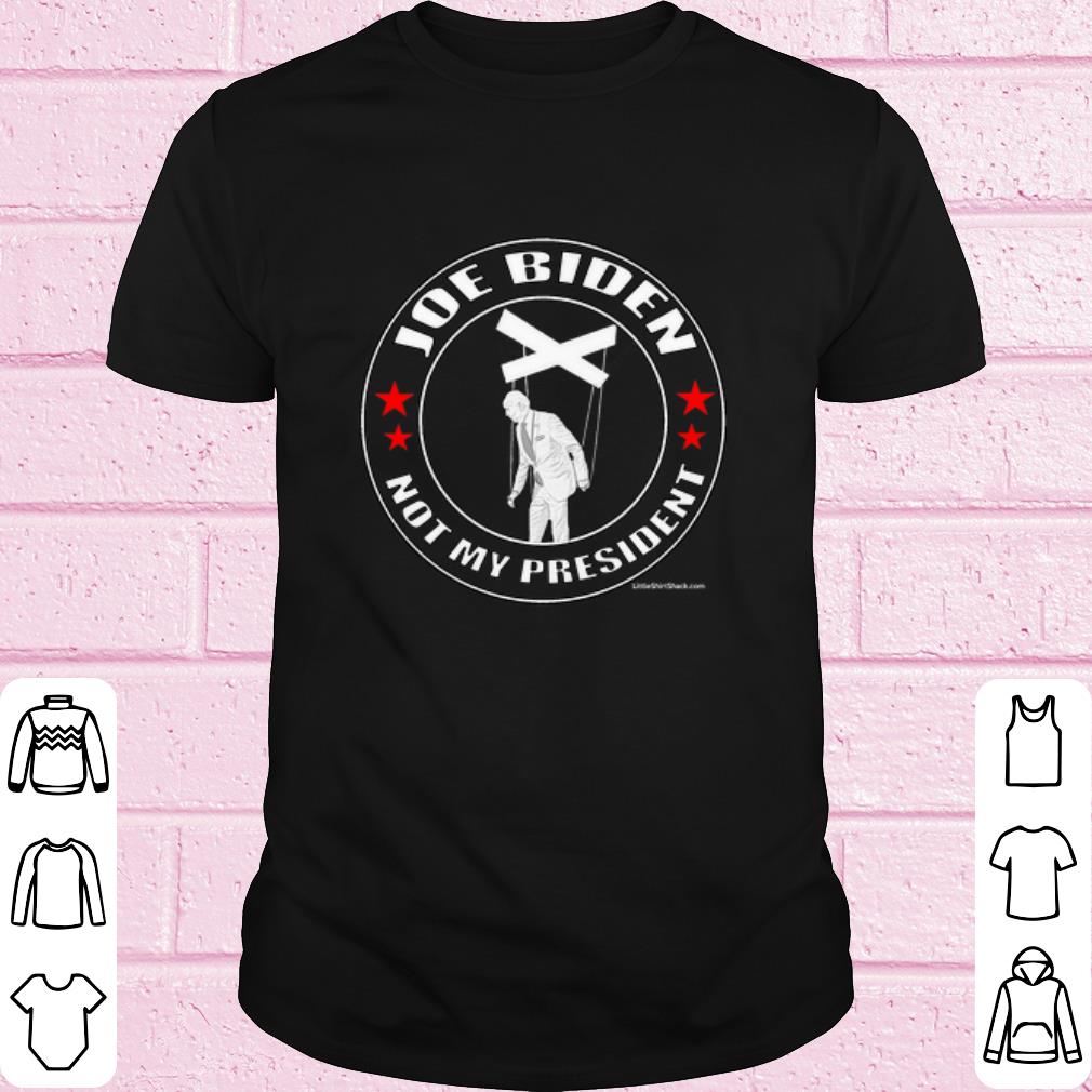 Nice Joe Biden is Puppet Not My President shirt 6