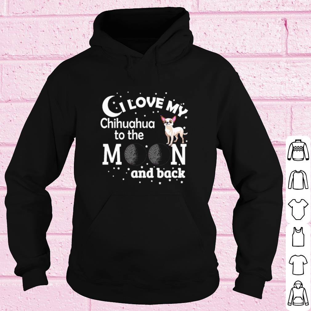 Pretty I love my Chihuahua to the moon and back Christmas shirt 10 Pretty I love my Chihuahua to the moon and back Christmas shirt