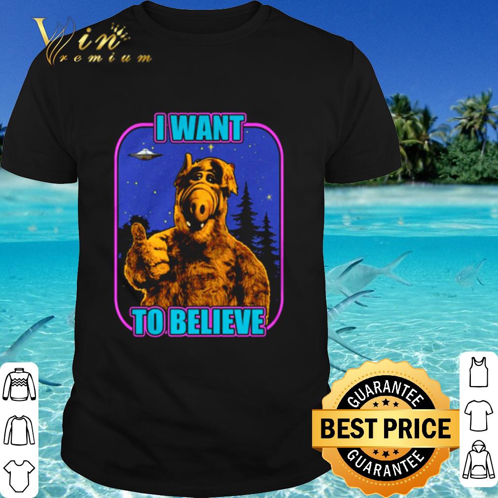 Pretty ALF UFO I want to believe shirt 7