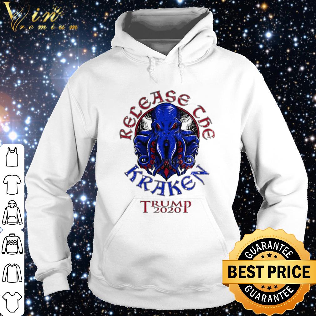 Pretty Release The Kraken Trump 2020 shirt