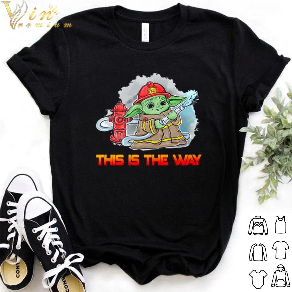Baby Yoda firefighter this is the way shirt 7