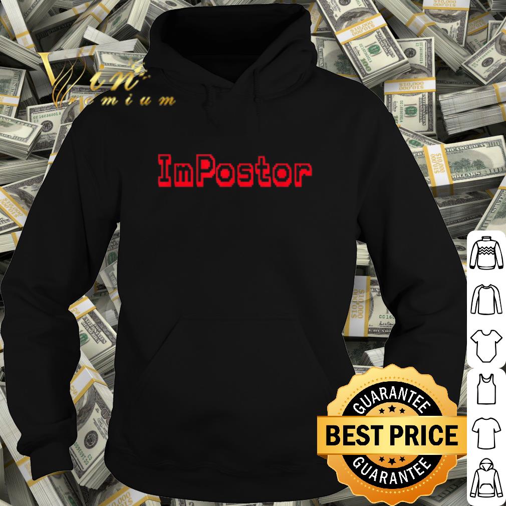 Original ImPostor shirt 10 Original ImPostor shirt