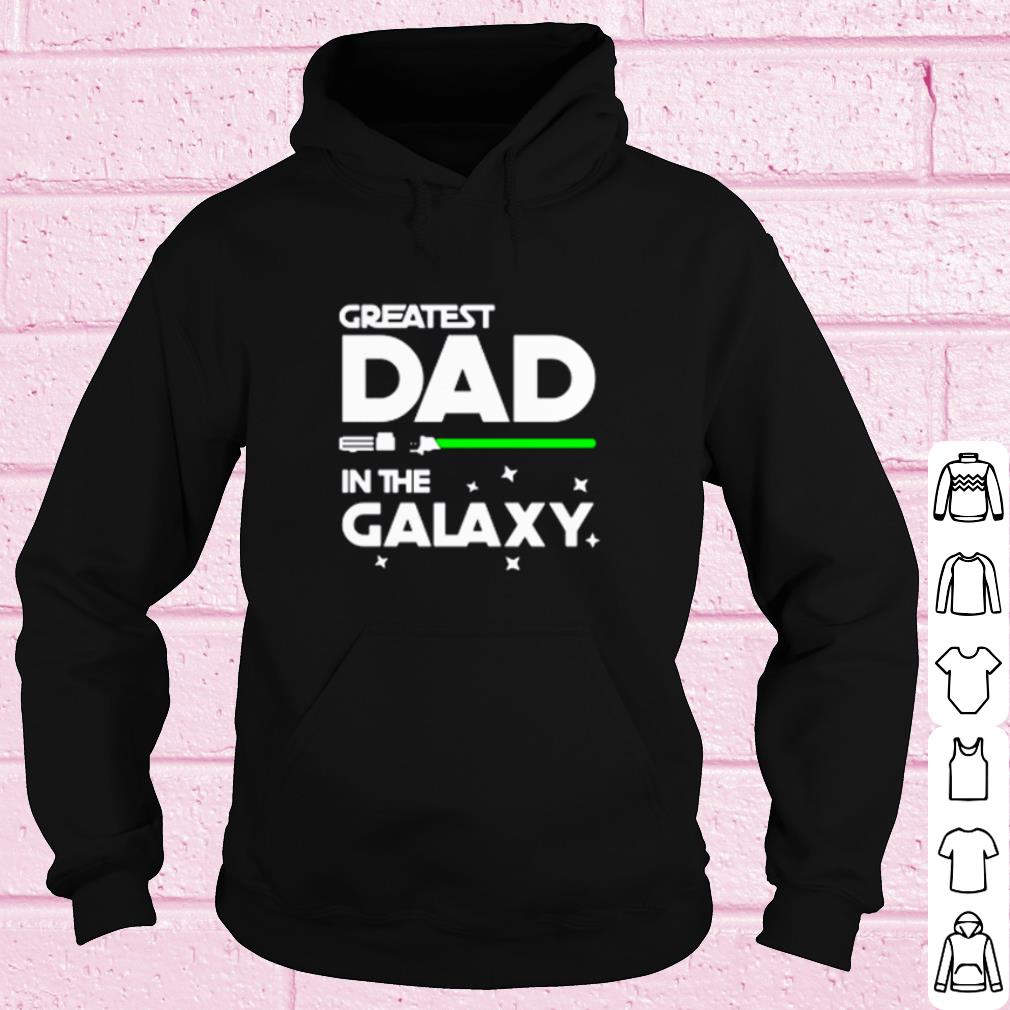 Cool Star Wars Greatest Dad In The Galaxy shirt 10 Cool Star Wars Greatest Dad In The Galaxy shirt