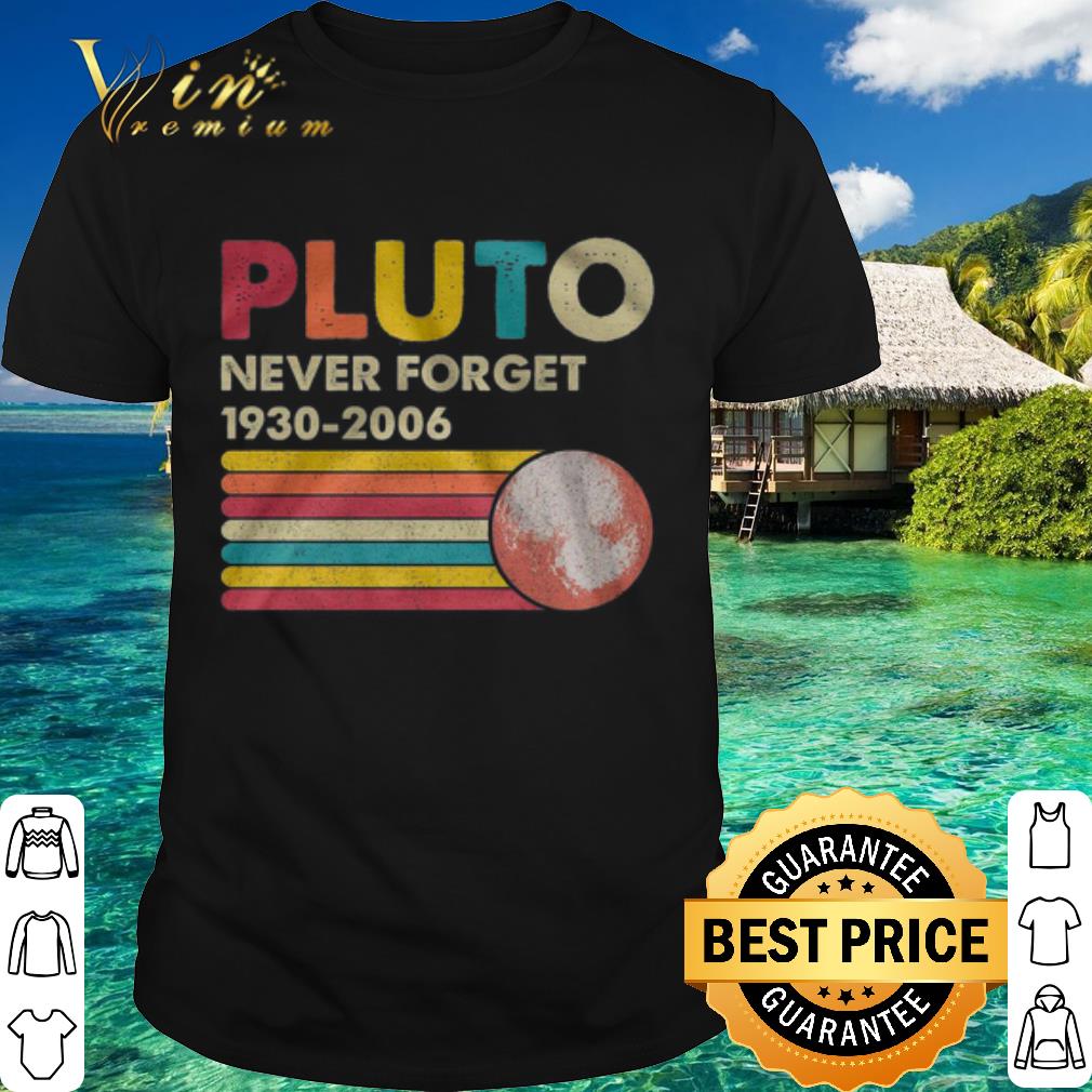 Pretty Pluto Never Forget 1930 2006 Vintage shirt 6