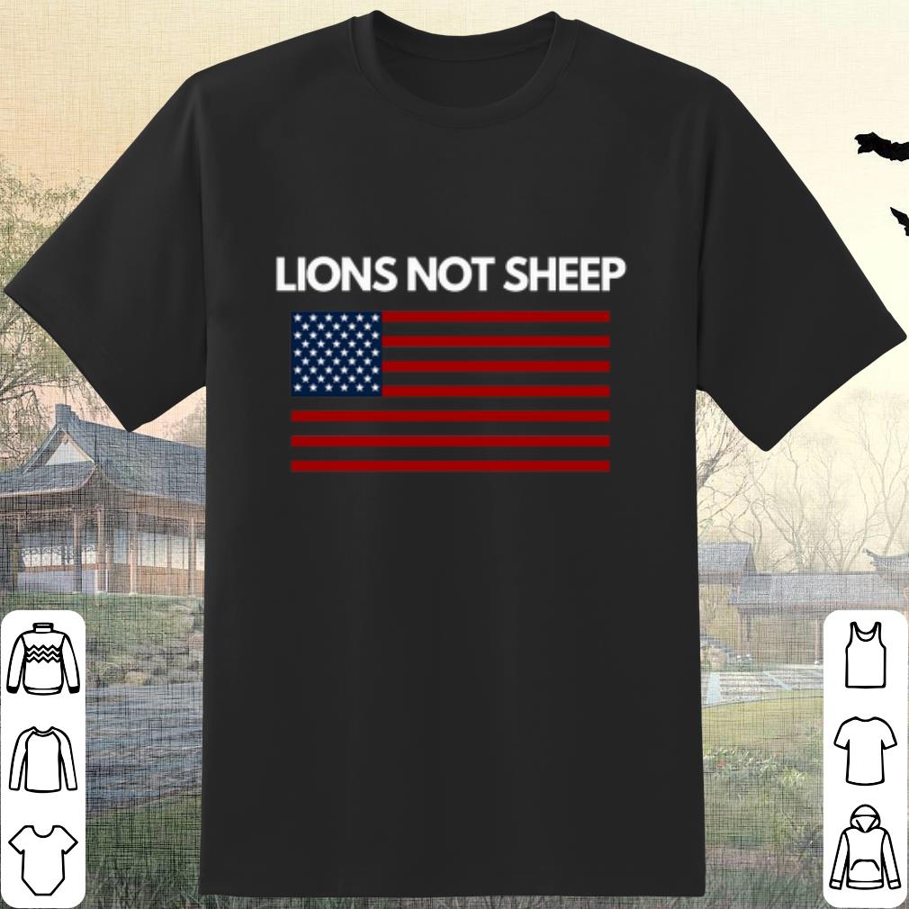 Premium Lions Not Sheep American Flag shirt 6