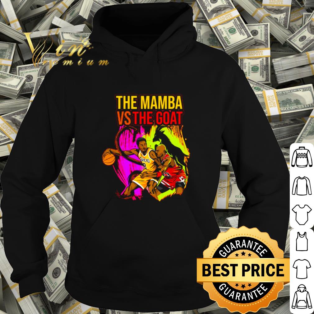 Nice The Mamba vs The Goat shirt 10 Nice The Mamba vs The Goat shirt