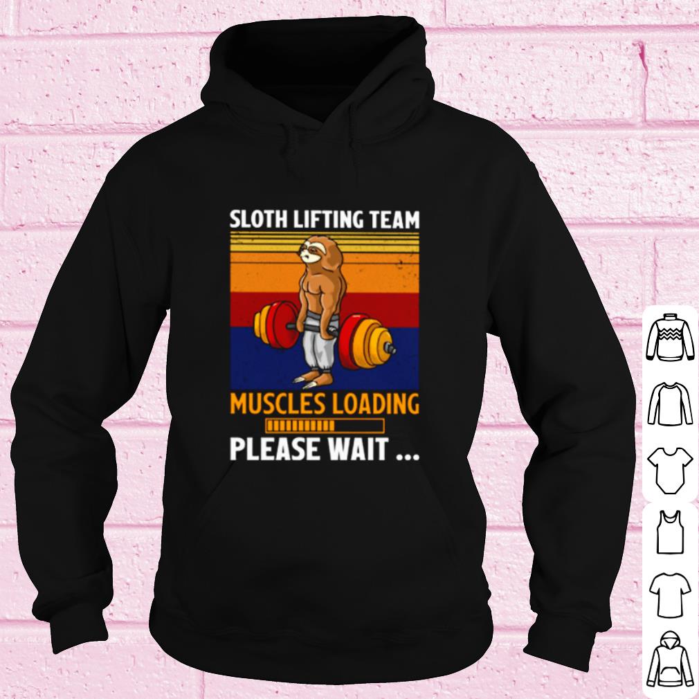 Original Sloth lifting team muscles loading please wait vintage shirt