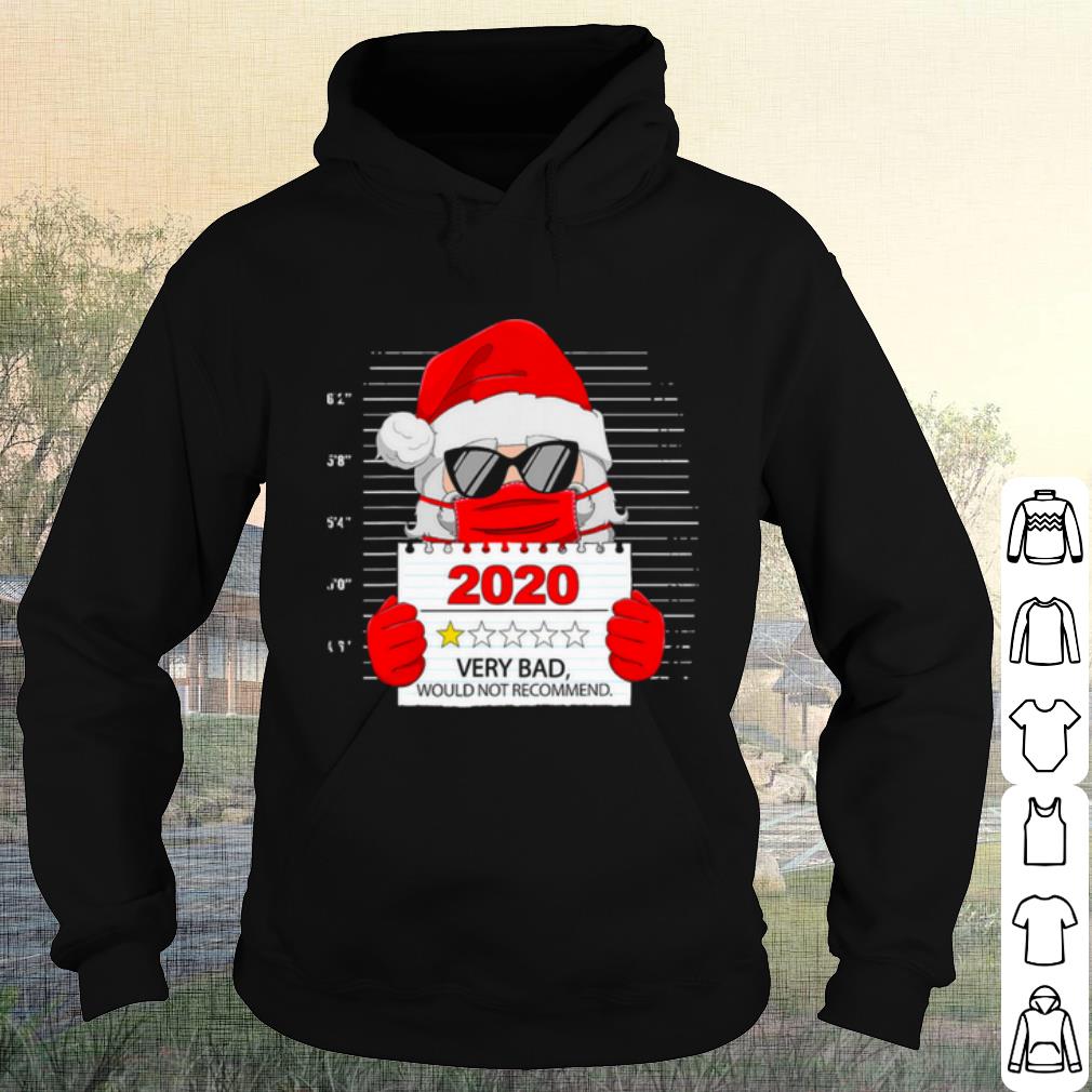 Top Santa Face Mask 2020 Very Bad Would Not Recommend shirt 10 Top Santa Face Mask 2020 Very Bad Would Not Recommend shirt