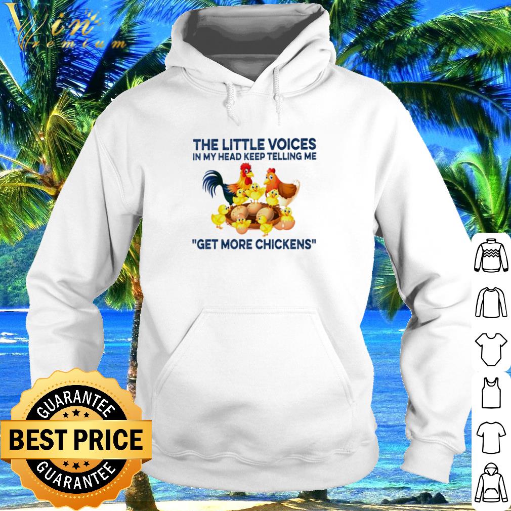 Official The little voices in my head keep telling me get more chickens shirt