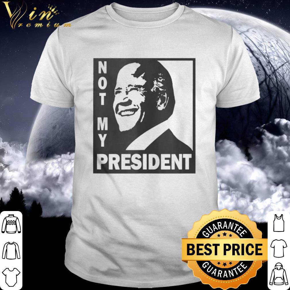 Best Not My President Joe Biden shirt 6